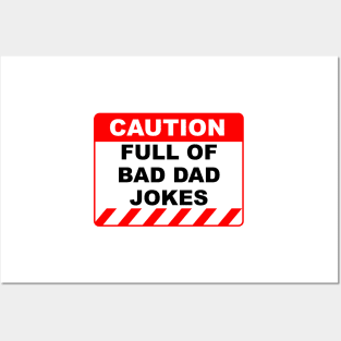 Funny Human Caution Label / Sign FULL OF BAD DAD JOKES Sayings Sarcasm Humor Quotes Posters and Art